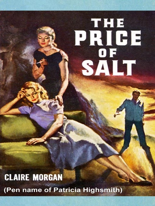 Title details for The Price of Salt by Patricia Highsmith - Available